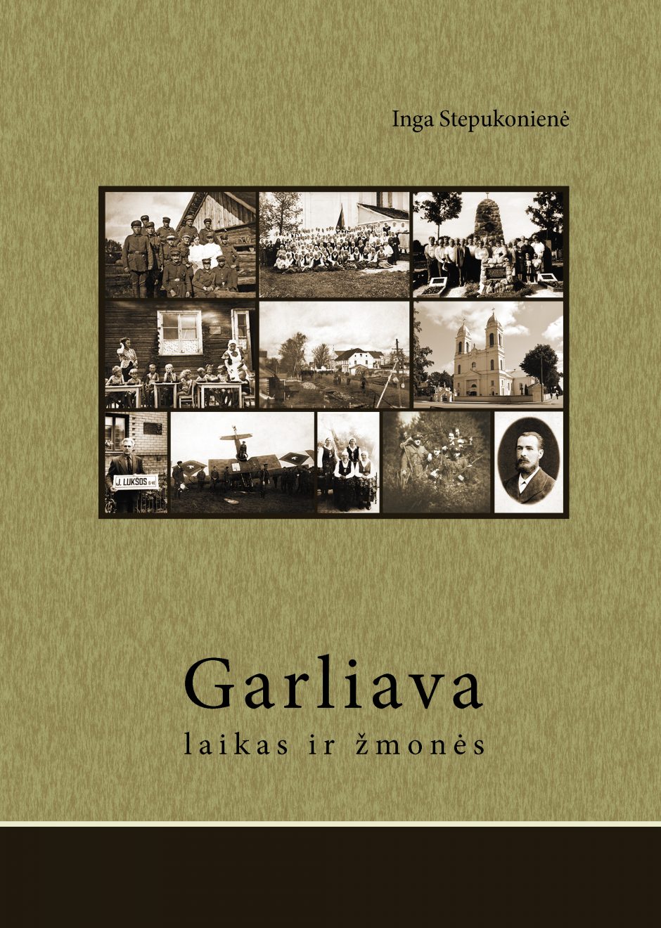 Garliava – patriotų kraštas: trys istorijos